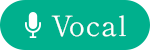 Vocal